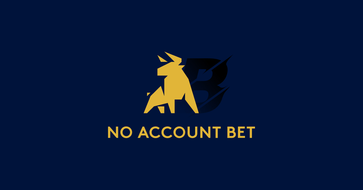 No Account Bet